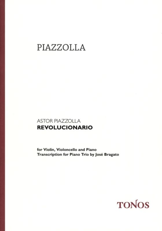 Astor Piazzolla - Revolucionario