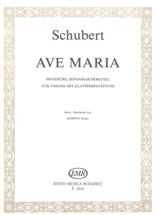 Franz Schubert: Ave Maria D 839