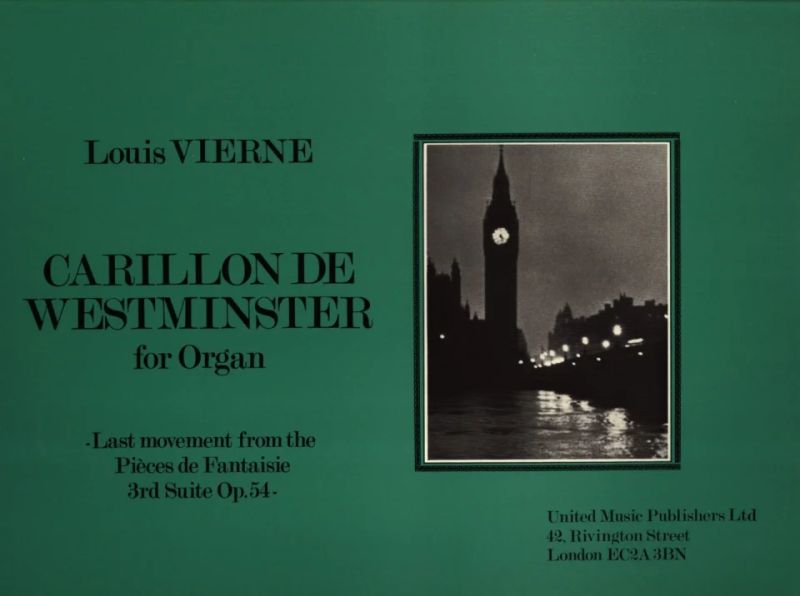Louis Vierne - Carillon De Westminster (Aus Pieces De Fantaisie Op 54)