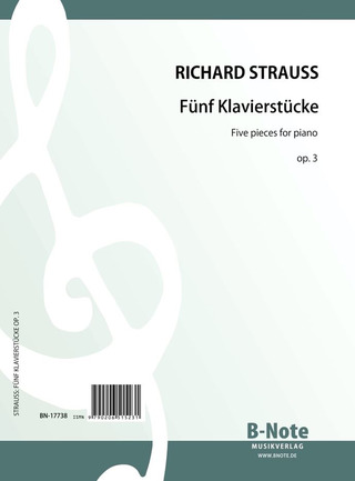 Richard Strauss - Fünf Klavierstücke op. 3