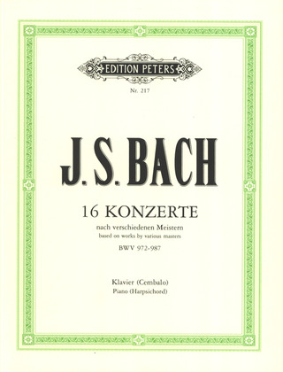 Johann Sebastian Bach - 16 Konzerte BWV 972–987