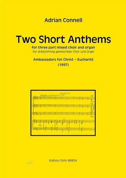 Adrian Connell - Two Short Anthems