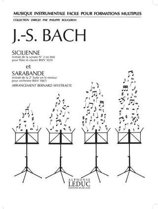 Johann Sebastian Bach - Sicilienne et Sarabande
