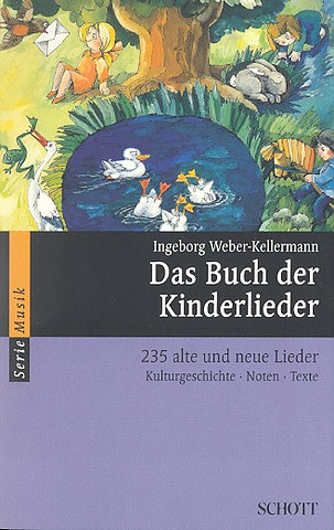 Weber-Kellermann, Ingeborg: Das Buch der Kinderlieder