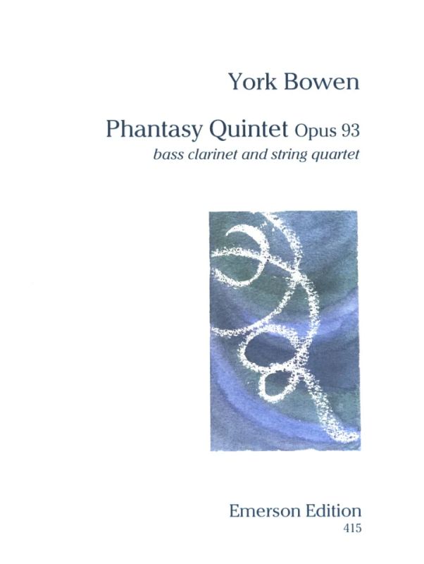 York Bowen - Phantasy Quintet op. 93