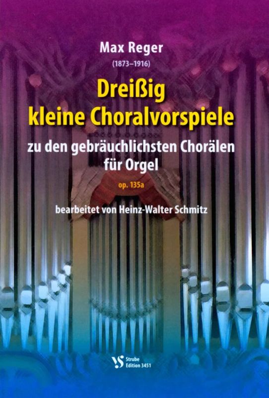 Max Reger - 30 kleine Choralvorspiele
