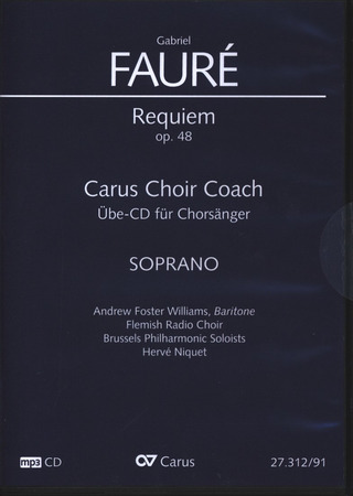 Gabriel Fauré - Requiem op. 48 – Carus Choir Coach