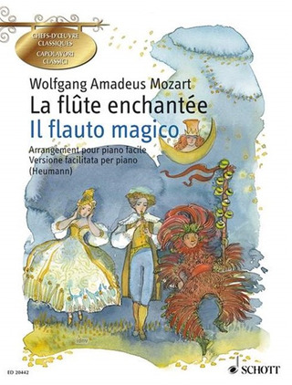 Wolfgang Amadeus Mozart - Il flauto Magico / La Flûte enchantée KV 620