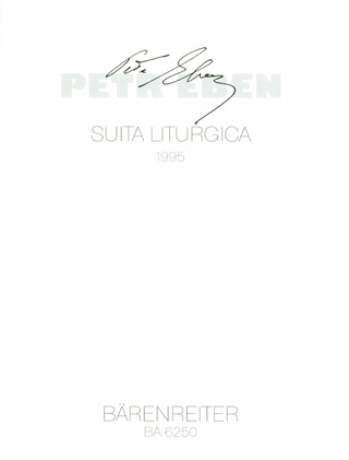 Petr Eben - Suita liturgica (1995)