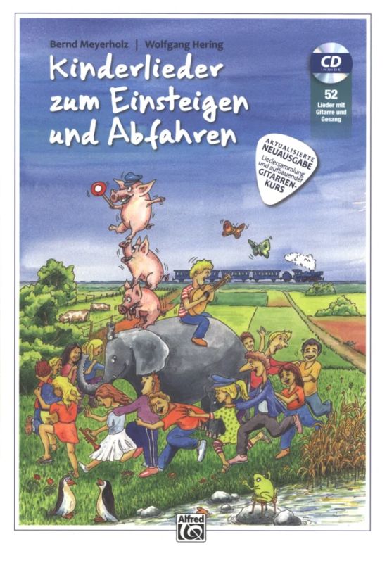 Wolfgang Hering et al. - Kinderlieder zum Einsteigen und Abfahren