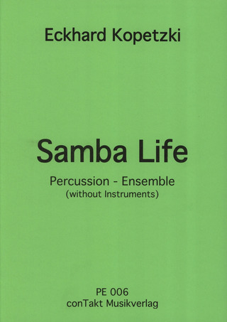 Eckhard Kopetzki: Samba Life