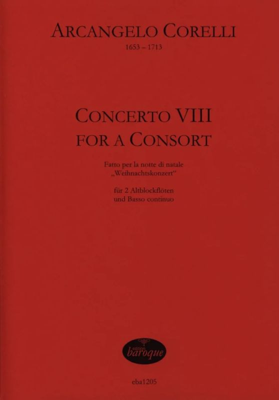 Arcangelo Corelli - Concerto Grosso G-Moll Op 6/8 For A Consort