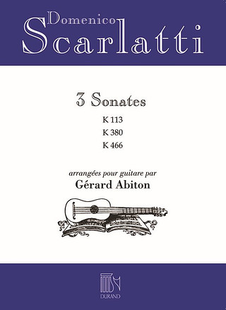 Domenico Scarlatti - 3 Sonates K.113 / K.380 / K.466