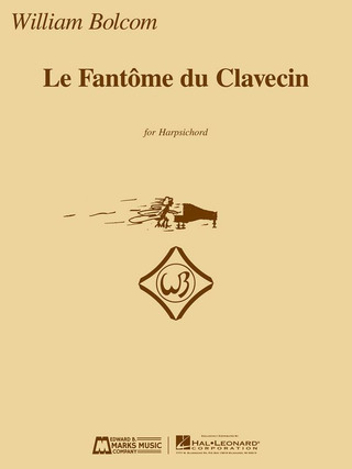 William Bolcom et al. - William Bolcom - Le Fantome du Clavecin