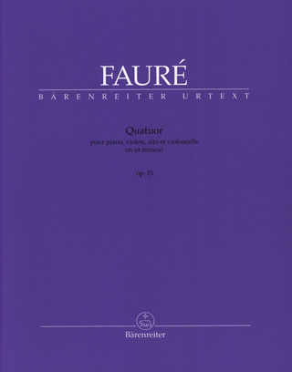 Gabriel Fauré - Quartet in C minor op. 15 N 48