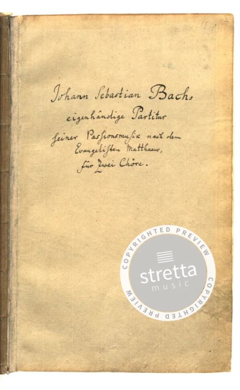 Johann Sebastian Bach: Matthäus-Passion BWV 244 (1)