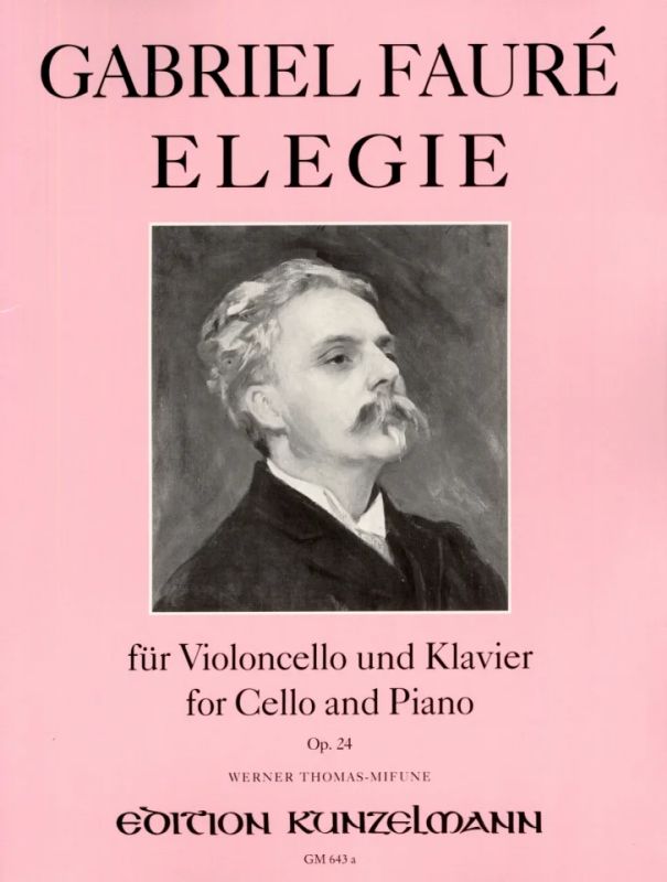 Gabriel Fauré - Elegie für Violoncello und Klavier op. 24