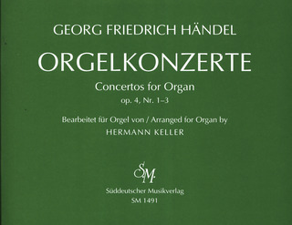 George Frideric Handel - Orgelkonzerte für Orgel allein mit Pedal. Heft 1 op. 4
