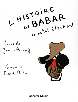 Francis Poulenc: L'Histoire de Babar, le petit éléphant