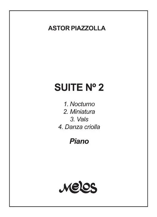 Astor Piazzolla - Suite nº2