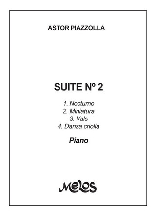 Astor Piazzolla: Suite nº2