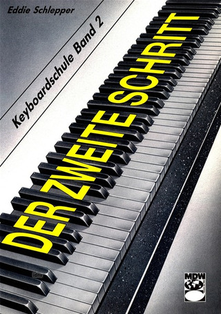 Eddie Schlepper - Der zweite Schritt - Keyboardschule Bd. 2