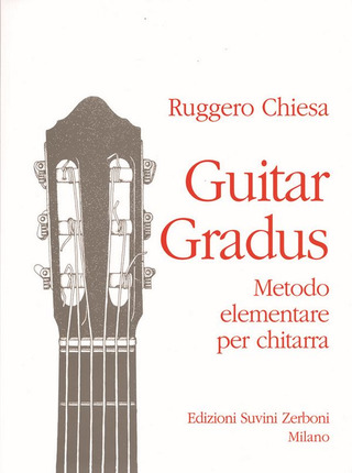 Ruggero Chiesa - Guitar Gradus: Elementary Method for Guitar