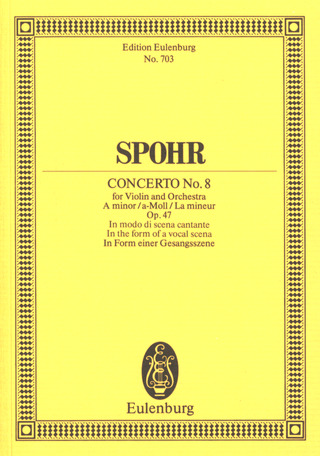 Louis Spohr - Konzert Nr. 8  Nr. 8 a-Moll op. 47