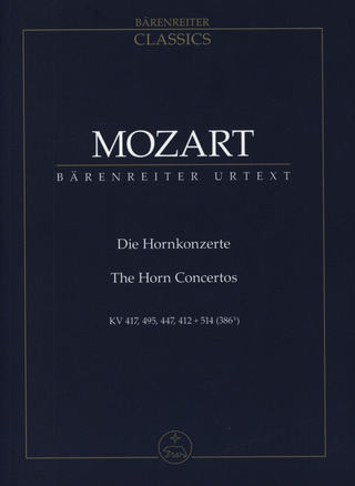 Wolfgang Amadeus Mozart: Die Hornkonzerte