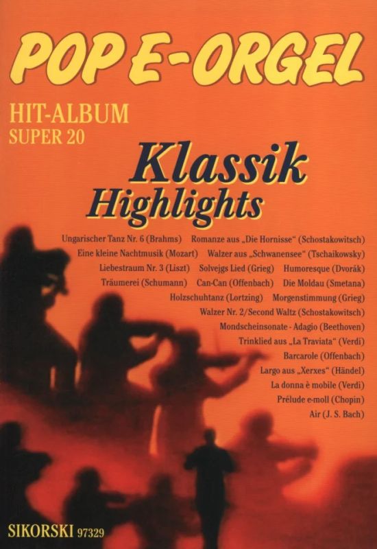 Pop E-Orgel Hit-Album Super 20: Klassik Highlights
