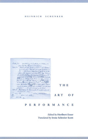 Heinrich Schenker - The Art of Performance