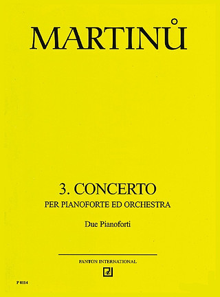 Bohuslav Martinů - Konzert für Klavier und Orchester Nr. 3 H 316