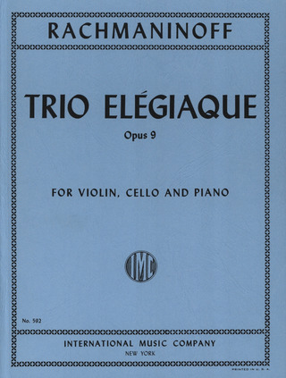 Sergei Rachmaninow: Trio Elegiaque 2 D-Moll Op 9