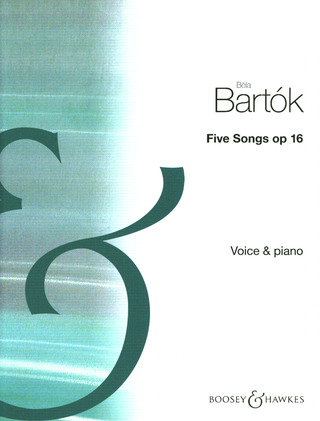 Béla Bartók - 5 Songs op. 16