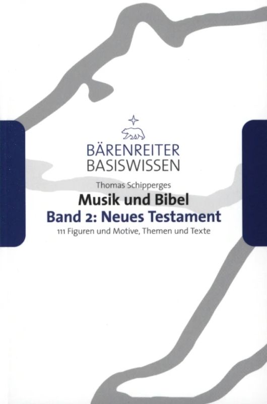 Thomas Schipperges - Musik und Bibel 2: Neues Testament