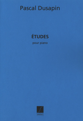 Pascal Dusapin - Etudes, Pour Piano