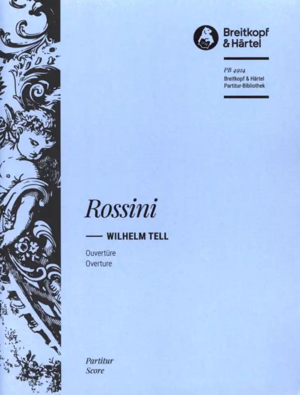 Gioachino Rossini - Ouverture to the Opera "Guillaume Tell"