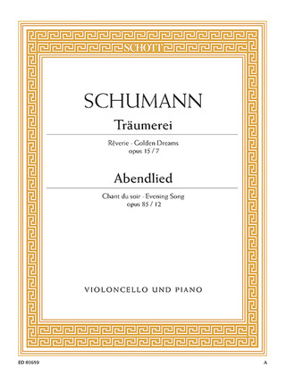 Robert Schumann - Träumerei / Abendlied