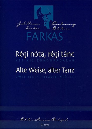 Ferenc Farkas - Alte Weise, alter Tanz Zwei kleine Klavierstücke