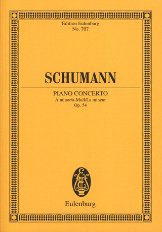 Robert Schumann: Piano Concerto A minor a-Moll op. 54 (1841/1845)