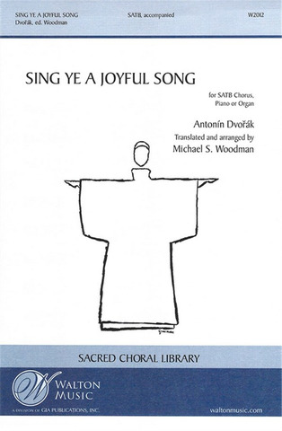 Antonín Dvořák - Sing Ye a Joyful Song
