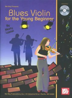 Laster Marty - Blues Violin For The Young Beginner