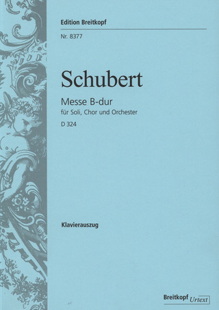 Franz Schubert - Messe B-dur D 324