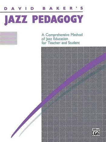 David Nathaniel Baker Jr. - Jazz Pedagogy
