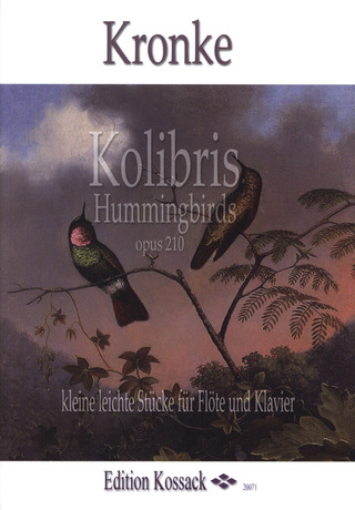Emil Kronke - Hummingbirds opus 210