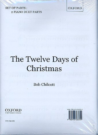 Bob Chilcott: The Twelve Days of Christmas