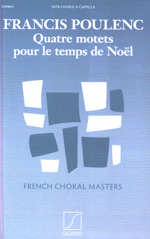 Francis Poulenc - Quatre Motets Pour Le Temps De Noel
