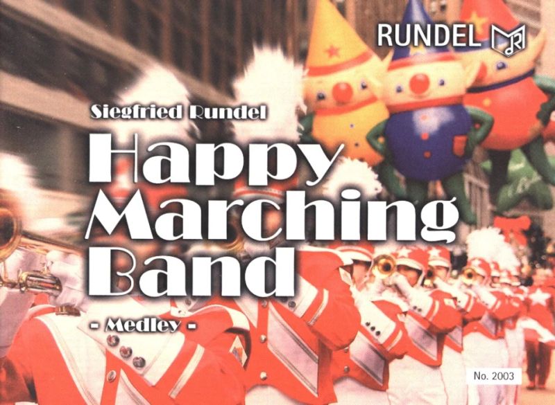 Siegfried Rundel - Happy Marching Band