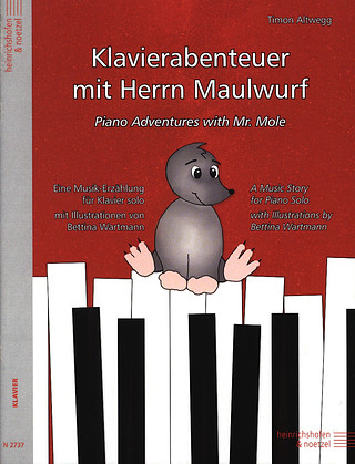 Timon Altwegg - Klavierabenteuer mit Herrn Maulwurf