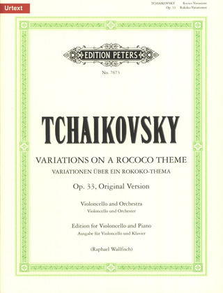Piotr Ilitch Tchaïkovski - Variations on a rococo theme op. 33